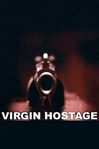 Постер к фильму «Virgin Hostage (1972)»
