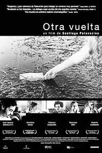 Постер к фильму «Otra vuelta (2005)»