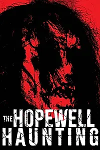 Главный постер фильма «The Hopewell Haunting (2023)»