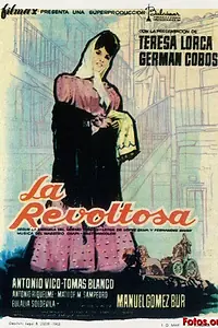 Главный постер фильма «La revoltosa (1963)»