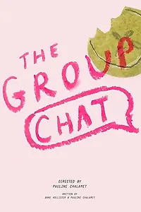 Постер к фильму «The Group Chat (2019)»