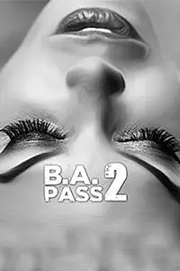Постер к фильму «B.A. Pass 2 (2017)»