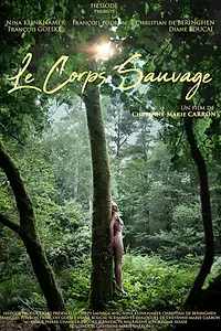 Постер к фильму «Le corps sauvage (2019)»