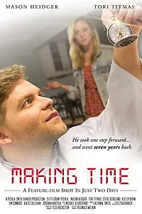 Постер к фильму «Making Time (2020)»