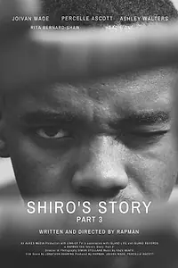 Главный постер фильма «Shiro's Story Part 3 (2018)»