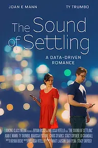 Главный постер фильма «The Sound of Settling (2019)»