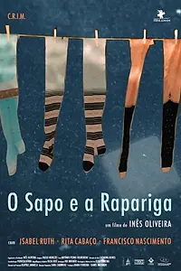 Постер к фильму «O Sapo e a Rapariga (2018)»