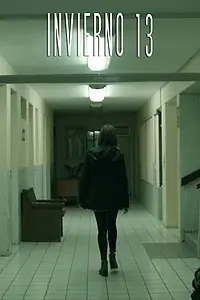 Постер к фильму «Invierno 13 (2017)»