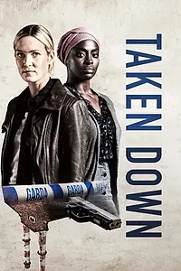 Постер к сериалу «Taken Down (2018)»