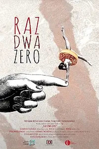 Постер к фильму «Raz dwa zero (2017)»