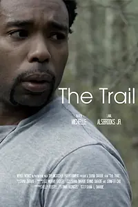Главный постер фильма «The Trail (2018)»