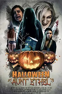 Главный постер фильма «Хэллоуин у тёти Этель (2019)»