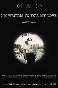 Главный постер фильма «I'm Writing to You, My Love (2018)»