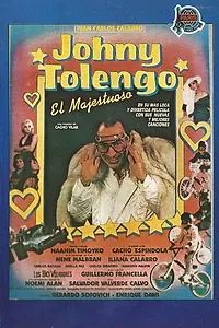 Постер к фильму «Johnny Tolengo, el majestuoso (1987)»
