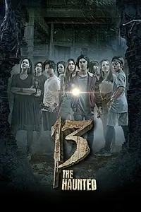 Главный постер фильма «13: The Haunted (2018)»