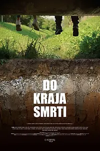 Главный постер фильма «Do kraja smrti (2018)»