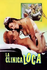 Постер к фильму «La clínica loca (1988)»