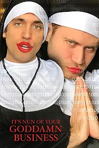 Постер к фильму «It's Nun of Your Goddamn Business (2018)»