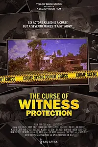 Постер к фильму «The Curse of Witness Protection»