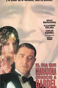 Главный постер фильма «El día que Maradona conoció a Gardel (1996)»
