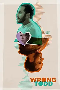 Постер к фильму «The Wrong Todd (2018)»