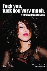 Постер к фильму «Fuck You, Fuck You Very Much (1998)»