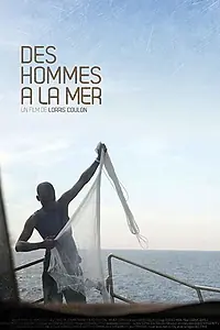 Главный постер фильма «Des hommes à la mer (2018)»