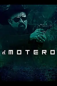 Главный постер фильма «El Motero (2018)»