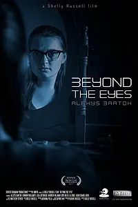 Постер к фильму «Beyond the Eyes (2017)»