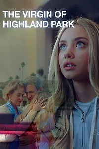 Главный постер фильма «The Virgin of Highland Park (2022)»