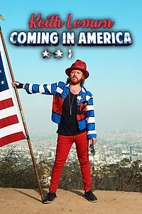 Главный постер сериала «Keith Lemon: Coming in America (2018)»