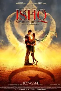 Главный постер фильма «Ishq My Religion (2019)»