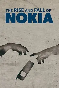 Главный постер фильма «Расцвет и падение Nokia (2018)»