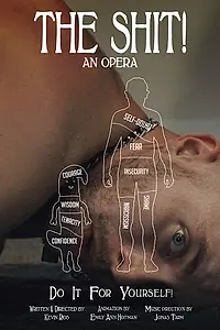 Постер к фильму «The Shit!: An Opera (2018)»