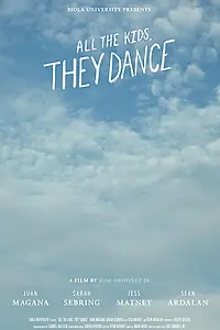 Главный постер фильма «All the Kids, They Dance (2017)»