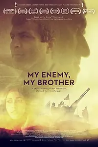 Постер к фильму «My Enemy, My Brother (2017)»