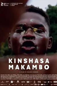 Постер к фильму «Kinshasa Makambo (2018)»