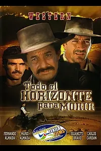 Главный постер фильма «Весь горизонт, чтобы умереть (1971)»