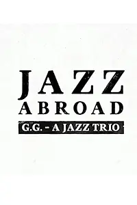 Постер к фильму «Jazz Abroad (2017)»