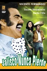 Главный постер фильма «Jalisco nunca pierde (1974)»