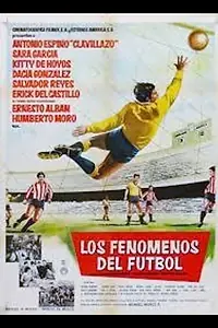 Главный постер фильма «Los fenómenos del futbol (1964)»