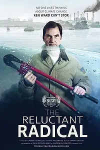 Главный постер фильма «The Reluctant Radical (2018)»