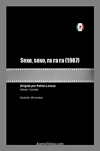 Главный постер фильма «Sexo, sexo, ra ra ra (1987)»