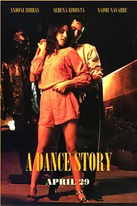 Главный постер фильма «A Dance Story (2019)»