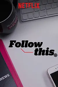 Постер к сериалу «Follow This (2018)»
