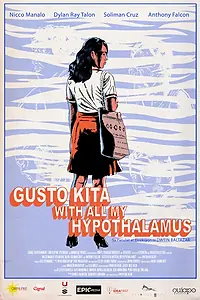 Постер к фильму «Gusto kita with all my hypothalamus (2018)»
