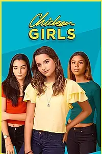 Постер к сериалу «Chicken Girls (2017)»