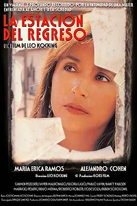 Постер к фильму «La estación del regreso (1988)»
