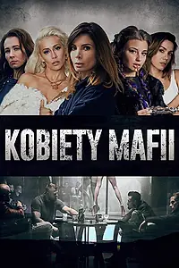 Постер к сериалу «Женщины мафии (2018)»