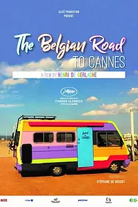 Главный постер фильма «La belge histoire du Festival de Cannes (2017)»